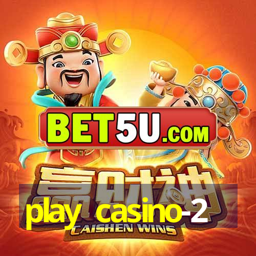 play casino